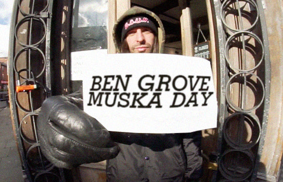 Ben Grove - Muska Day