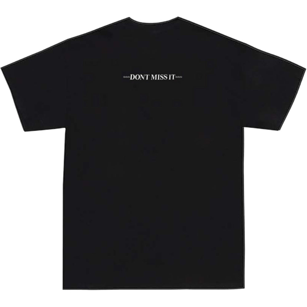 Limosine Don’t Miss it Tee Black